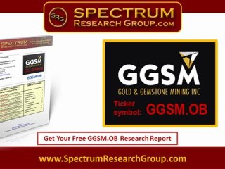 (GGSM.OB) Gold and Gemstone Mining | Free Report Download