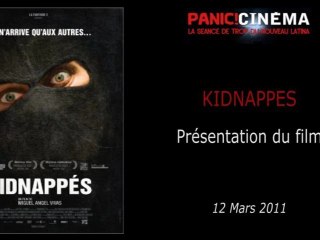 Panic Cinéma - KIDNAPPES - Présentation du film