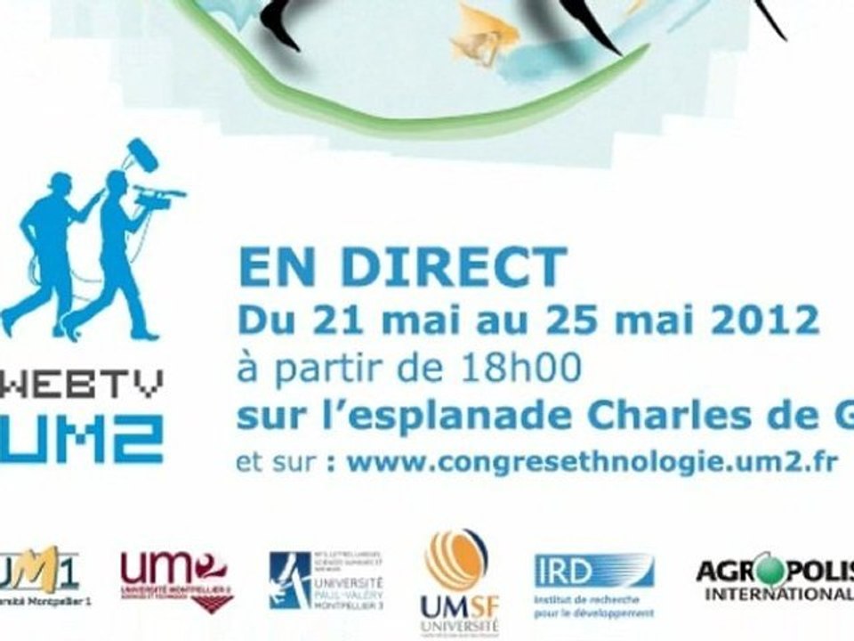 le direct de 13ème Congrès de la Société Internationale d'Ethnobiologie sur  la WebTV de l'UM2