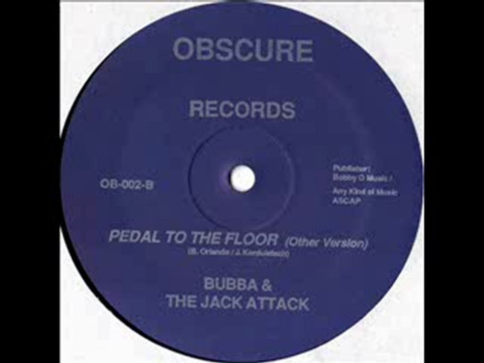 Bubba & The Jack Attack - Pedal To The Floor (Dub Version)