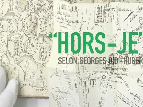Selon Georges Didi-Huberman, Hors-Je , du 16 mai au 8 juin 2012