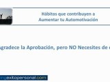 Habitos que contribuyen a Aumentar tu Automotivacion