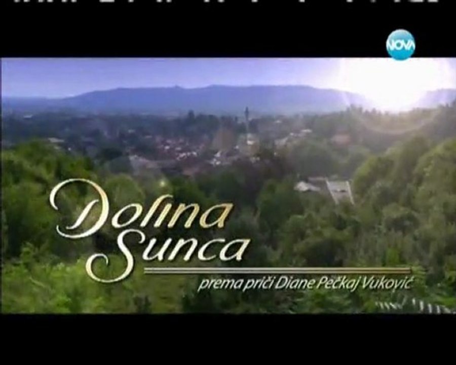 Долината на Слънцето  ( Dolina Sunca ) - Епизод 8