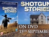 Shotgun Stories - DVD Trailer