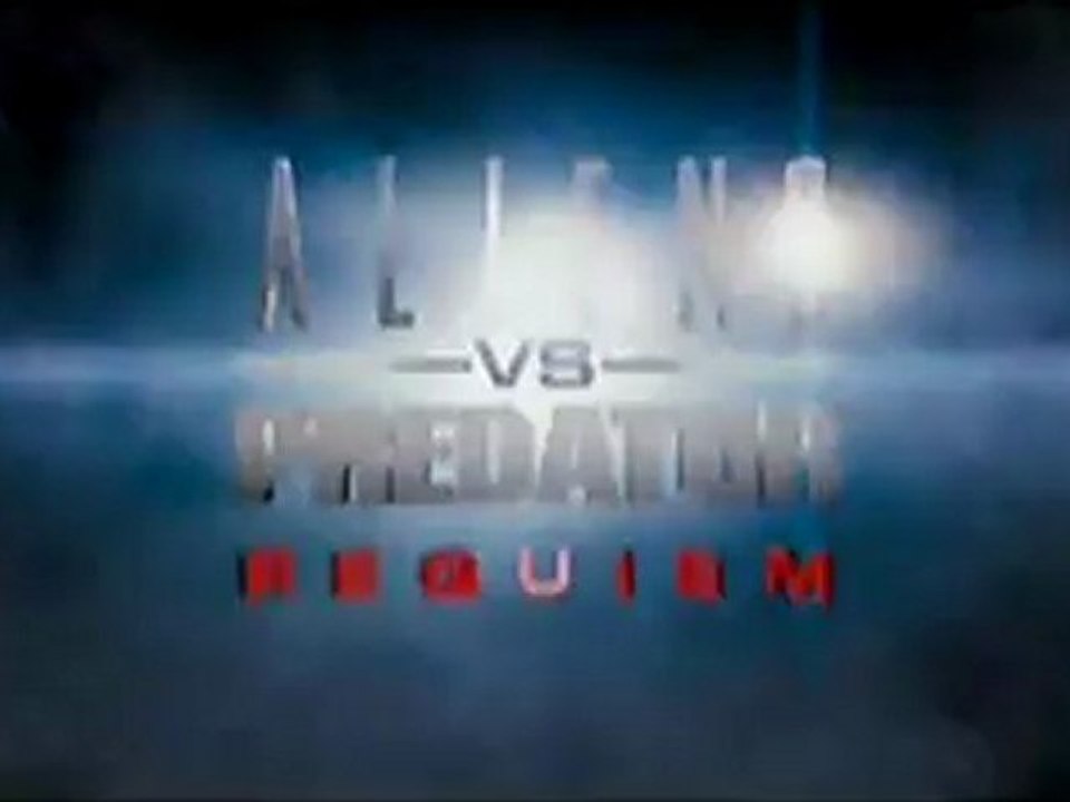Aliens Vs. Predator: Requiem - TV Spot