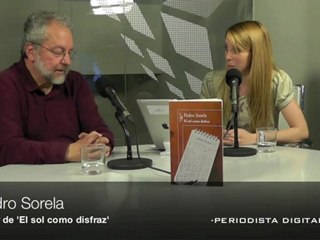 Pedro Sorela, autor de 'El sol como disfraz'. 10 de mayo 2012