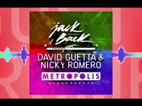 01 David Guetta & Nicky Romero - Metropolis (Original Mix) [JACKBACK001]