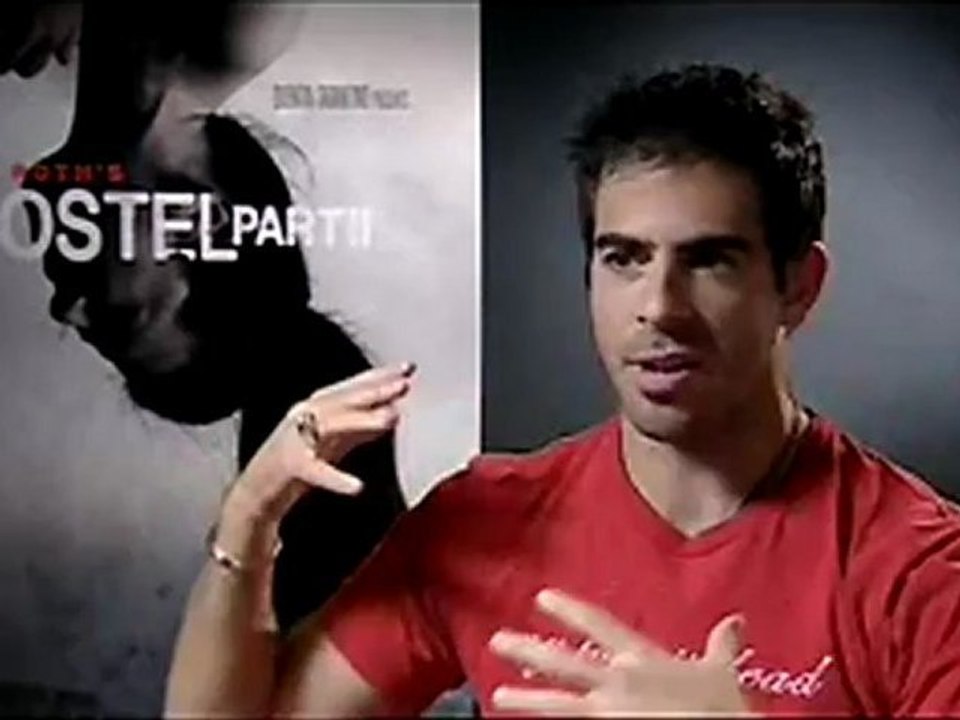 Hostel - Part II - Exclusive interview with Eli Roth