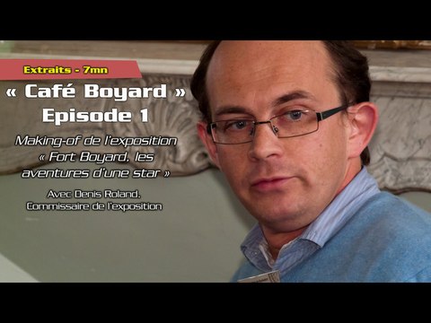 Café Boyard - Episode 1 (Extraits) - Making-of de l'exposition Fort Boyard, les aventures d'une star