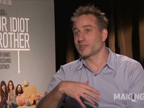 Director Jesse Peretz discusses 'Our Idiot Brother'