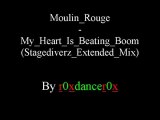 Moulin Rouge - My Heart Is Beating Boom (Stagediverz Extended Mix)