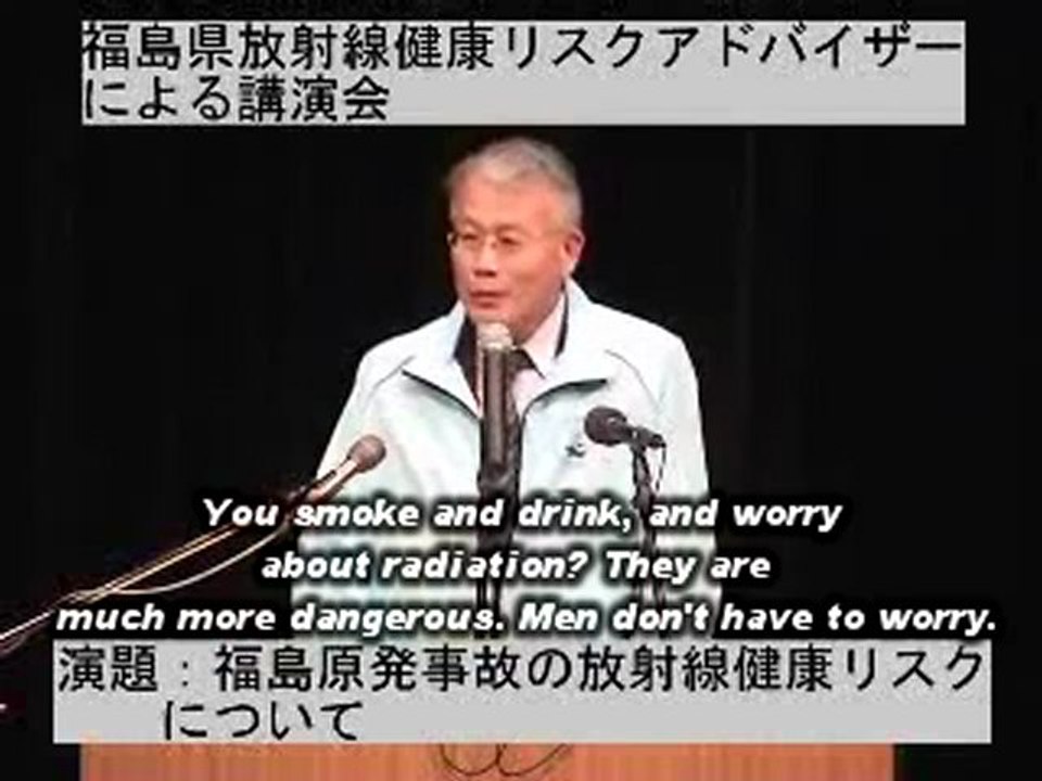 Dr. "Brainwasher" Yamashita Speaks 1: "Radiation Won't Affect People Who Are Smiling" (Mar. 21, 2011)／山下俊一・許せない発言集１「笑う者に放射能は来ない」