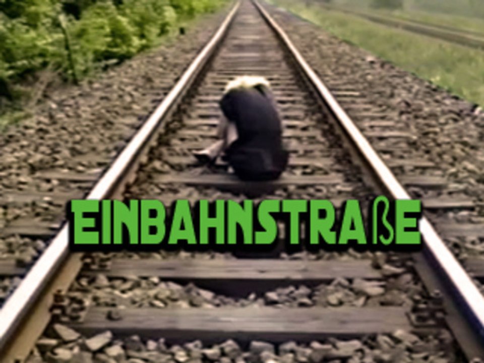 Einbahnstrasse //  one-way ticket