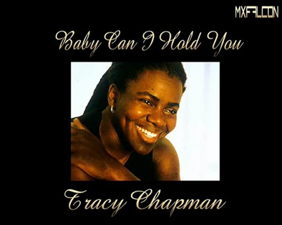 Baby Can I Hold You -Tracy Chapman-Legendado