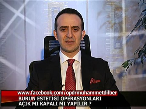 Burun Estetiği Operasyonları Açık mı Kapalı mı Yapılmalı? - Op.Dr.Muhammet DİLBER