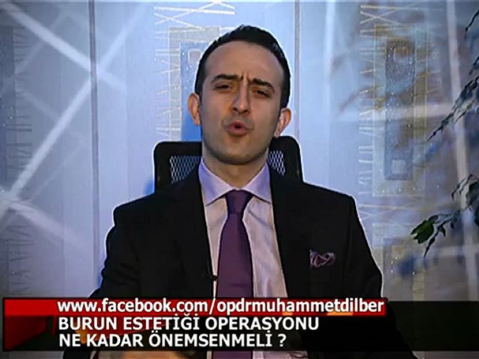 Burun Estetiği Operasyonu Ne Kadar Önemsenmeli - Op.Dr.Muhammet DİLBER