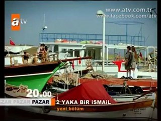 İki Yaka Bir İsmail