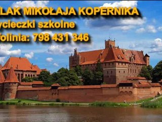 wycieczka szkolna - Szlak Mikołaja Kopernika
