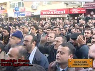 Direnişin Onuru Tekel İşçilerine.. 1.Bölüm (Musa Ağacık)