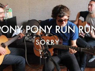 Pony Pony Run Run - Sorry (Froggy's Session)