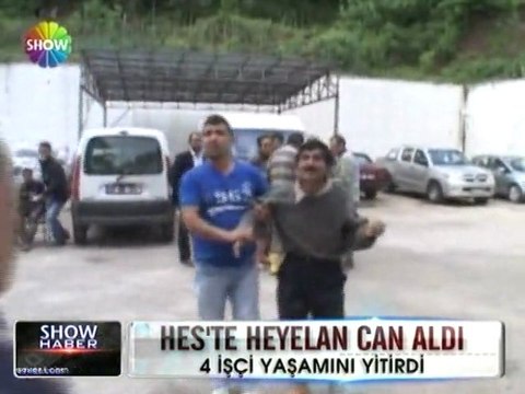 HES’te heyelan can aldı - 15 Mayıs 2012