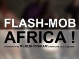 FLASH-MOB AFRICA !