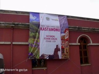 Feshane'de Kastamonu Günleri