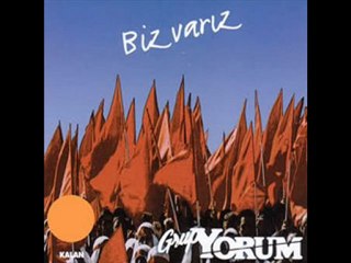 Grup YORUM - Biz Varız