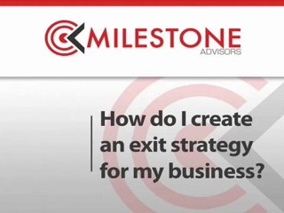 How Do I Create An Exit Strategy For My Business?