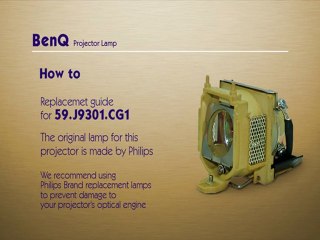 BENQ 59.J9301.CG1 Lamp Replacement Video Guide