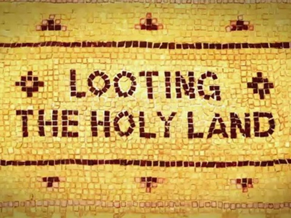 Looting the Holy Land
