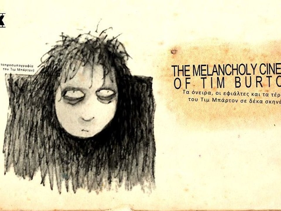 The Melancholy Cinema of Tim Burton