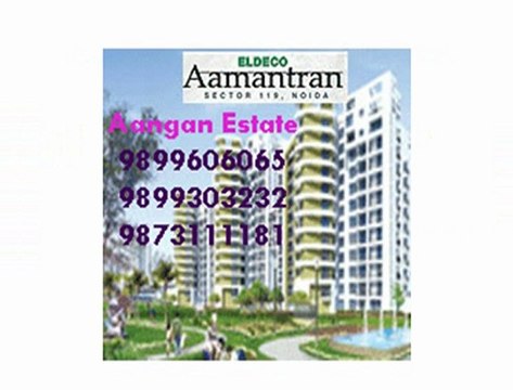 Eldeco Aamantran Noida ! 9899303232 ! (Eldeco Groups Noida) Eldeco Aamantran Noida %% Eldeco Aamantran Project noida 9873111181 Eldeco Aamantran Sector 119 Noida