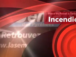 incendie spectaculaire à Tarbes