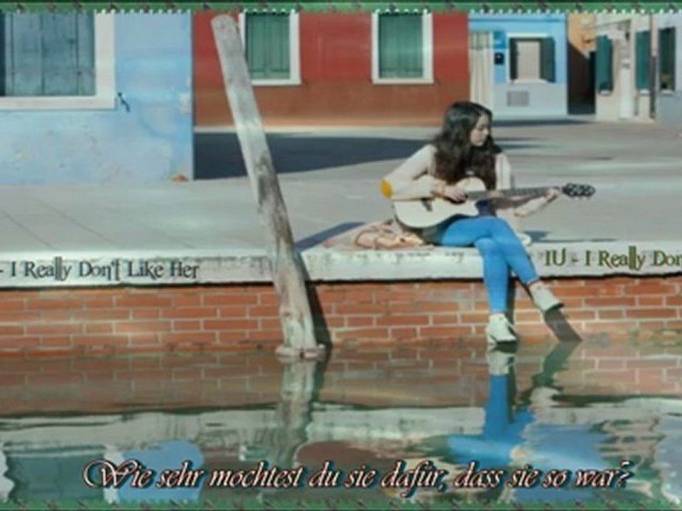 IU - I Really Don't Like Her [german sub]