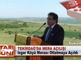 TEKİRDAĞ’DA MERA AÇILIŞI (Izgar Köyü Merası Otlatmaya Açıldı) 14.05.2012