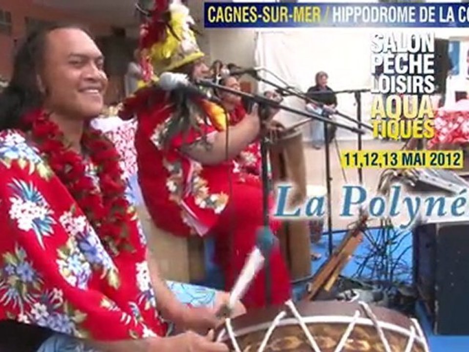 La Polynesie au salon de la Pêche - Cagnes sur mer 2012