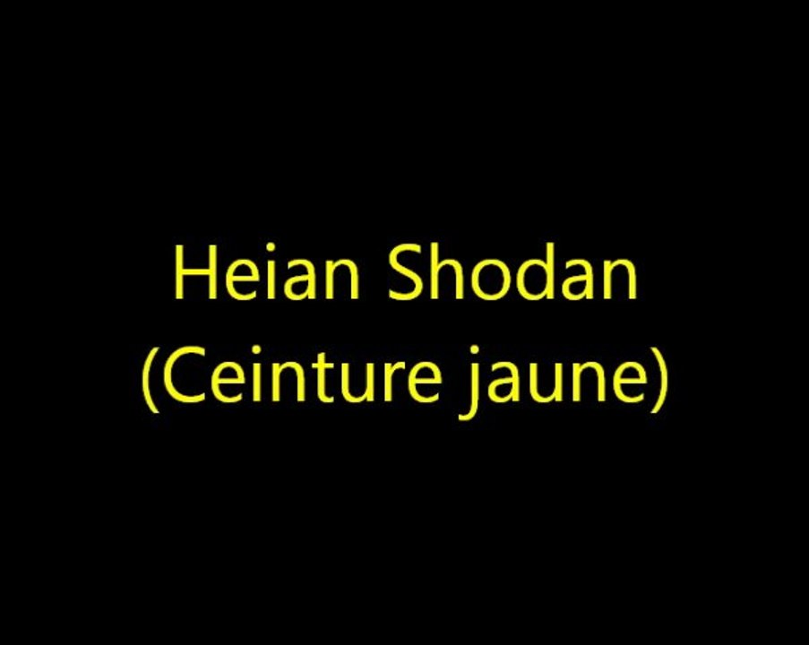 Heian shodan (ceinture jaune) - Karaté Shotokan