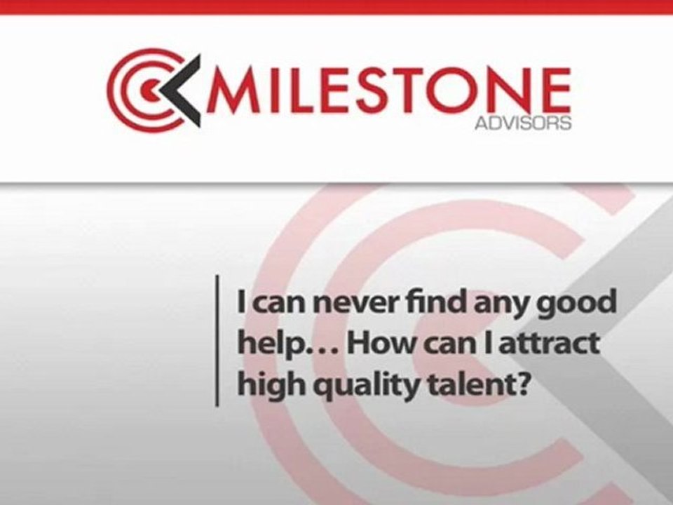 How Can I Attract High Quality Talent?