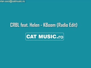 CRBL feat. Helen - KBoom (Radio Edit)