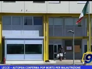 Lecce | Autopsia conferma: pop morto malnutrizione