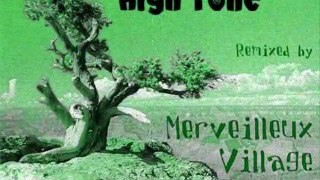 HIGH TONE MIX BY MERVEILLEUX VILLAGE (part 2)