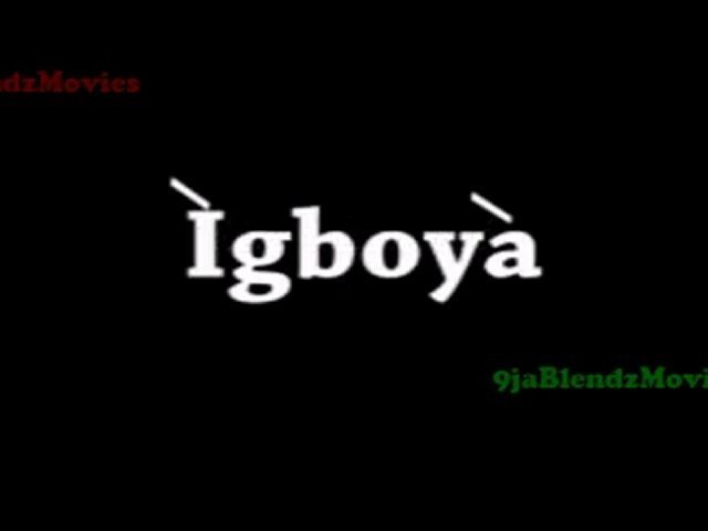 IGBOYA (BOLDNESS)