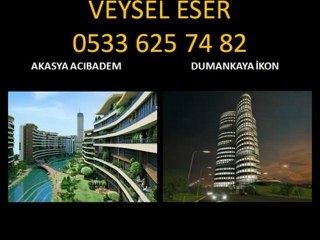 Akasya Acıbadem Satılık Daire Veysel Eser 533 625 74 82