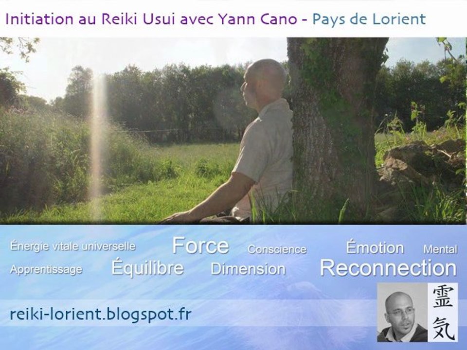 REIKI LORIENT - initiation Reiki Usui avec Yann Cano - Pays de Lorient/Morbihan