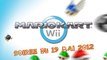Mario Kart Wii NightPlay - Soirée Mario Kart Wii [Soirée du 19-5-2012]