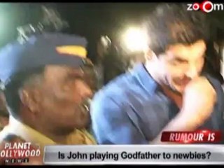 Is John Abraham playing Godfather to newbies