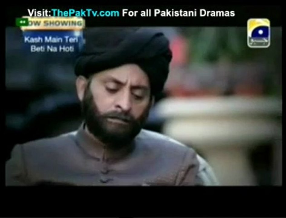 Kash Main Teri Beti Na Hoti By Geo TV Episode 135 - Part 1/2
