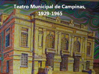 Campinas Antiga e Moderna