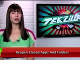 Undo Accidentally Closed Windows Apps and Folders - Tekzilla Daily Tip